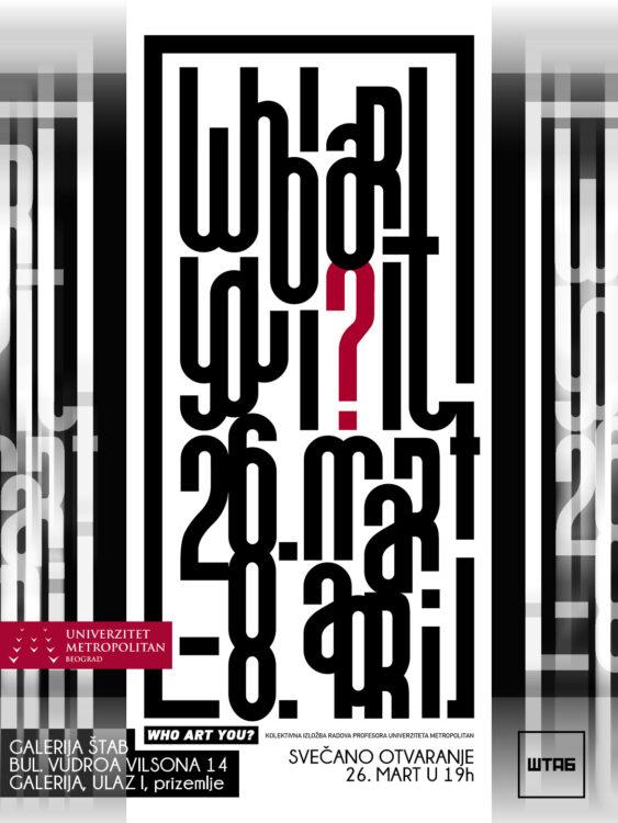 pozivnica za izložbu Who Art You?